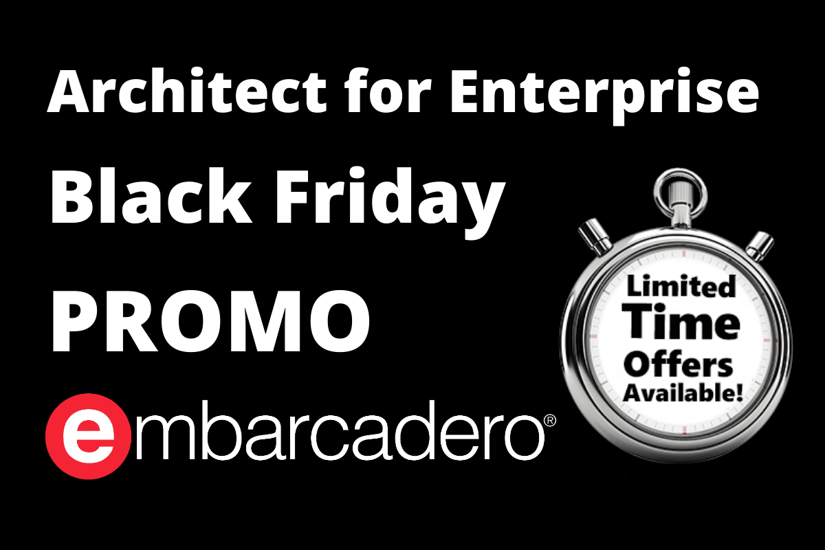Embarcadero Architect la pret de Enterprise Black Friday Promo 2020 Romania