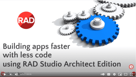 Building Apps Faster with Less Code using RAD Studio Architect Edition
