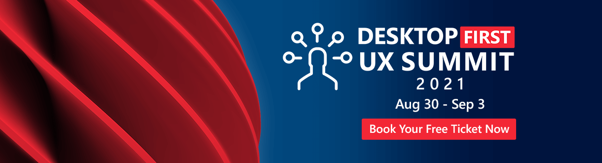 Desktop First UX Summit