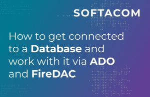 How to get connected to a Database and work with it via ADO and FireDAC